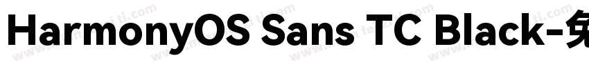 HarmonyOS Sans TC Black字体转换